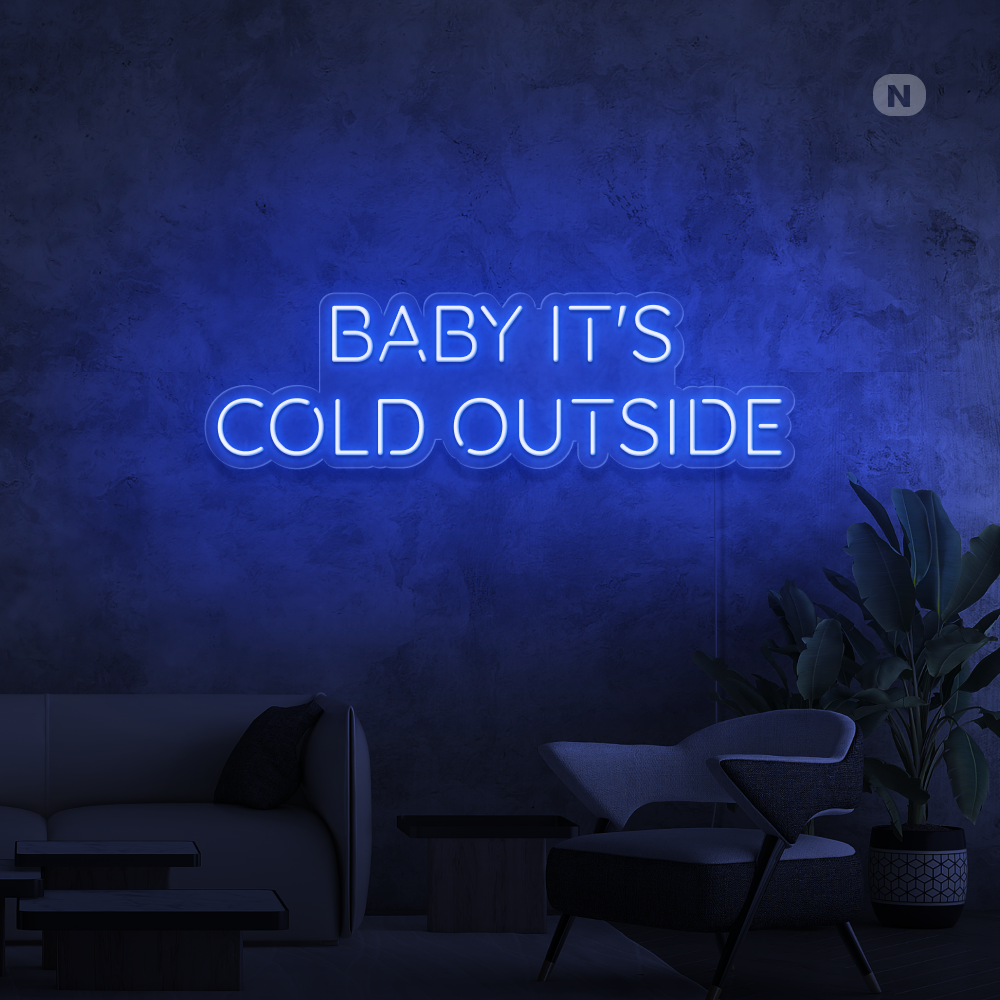 Cartel neon Baby It's Cold Outside