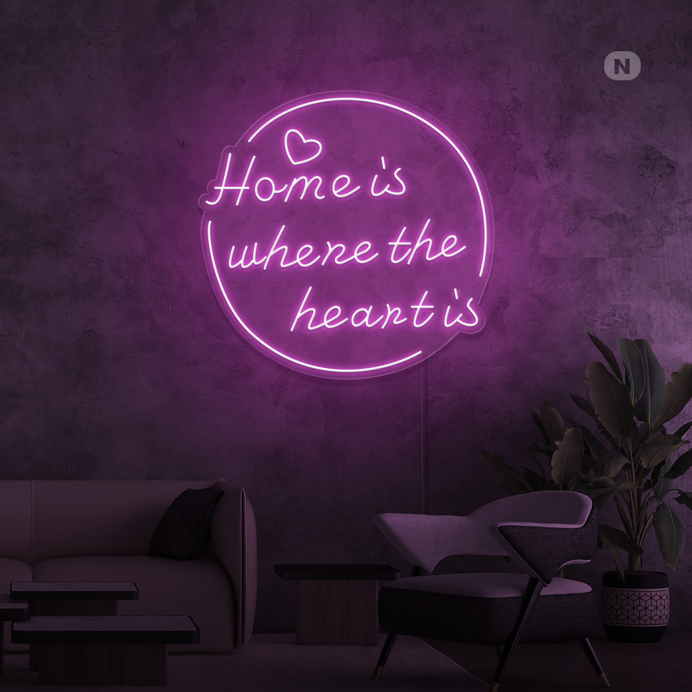 Cartel neon home is where the heart is