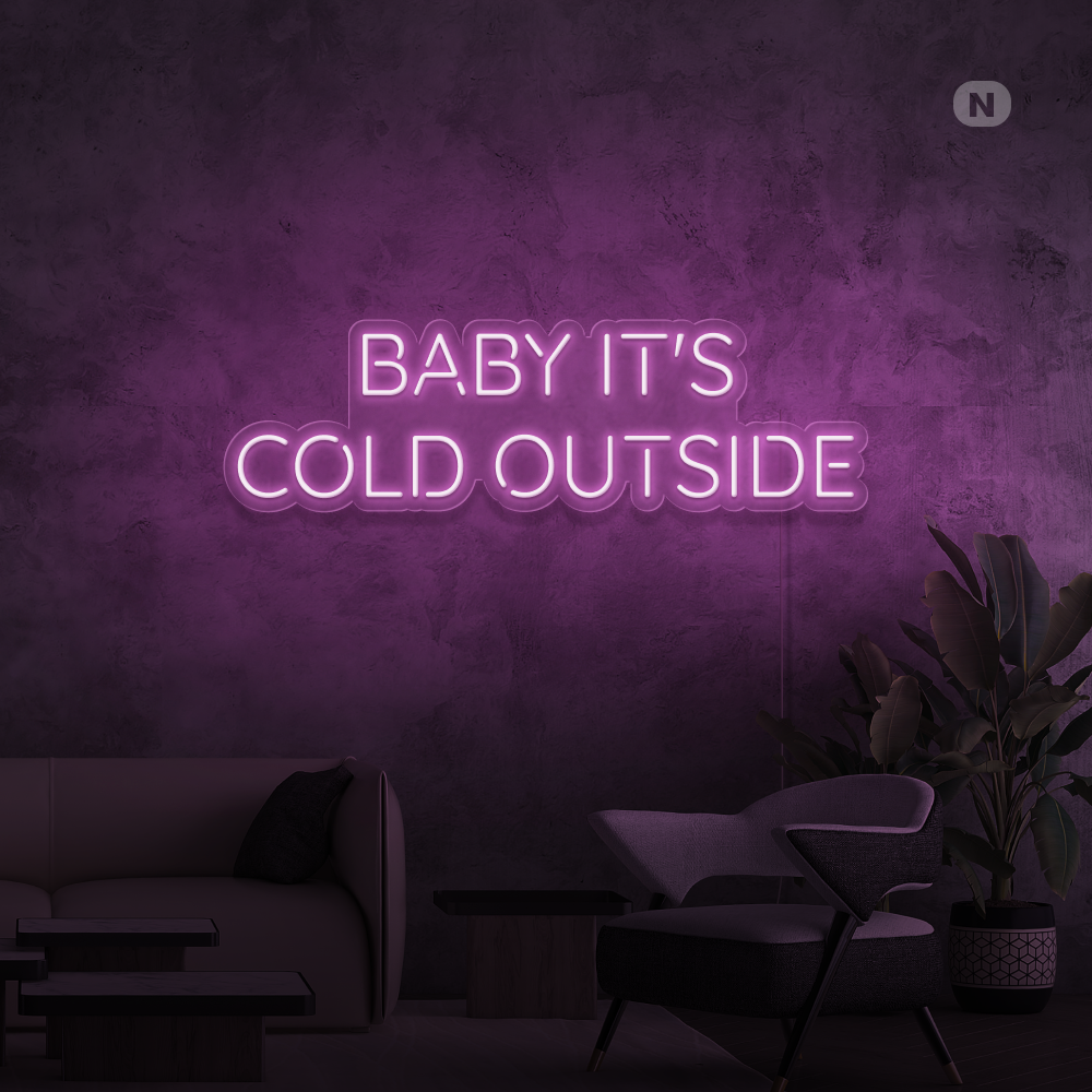 Cartel neon Baby It's Cold Outside