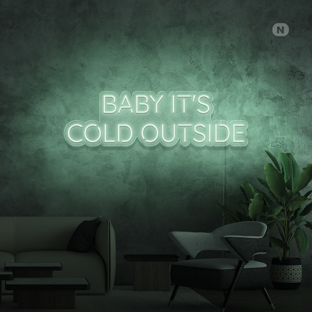 Cartel neon Baby It's Cold Outside