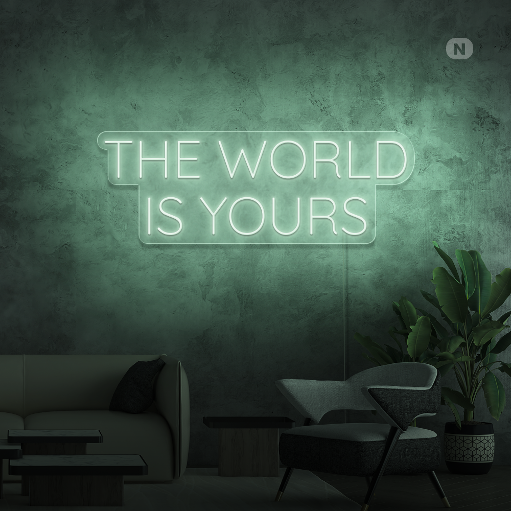 Cartel neon The World Is Yours