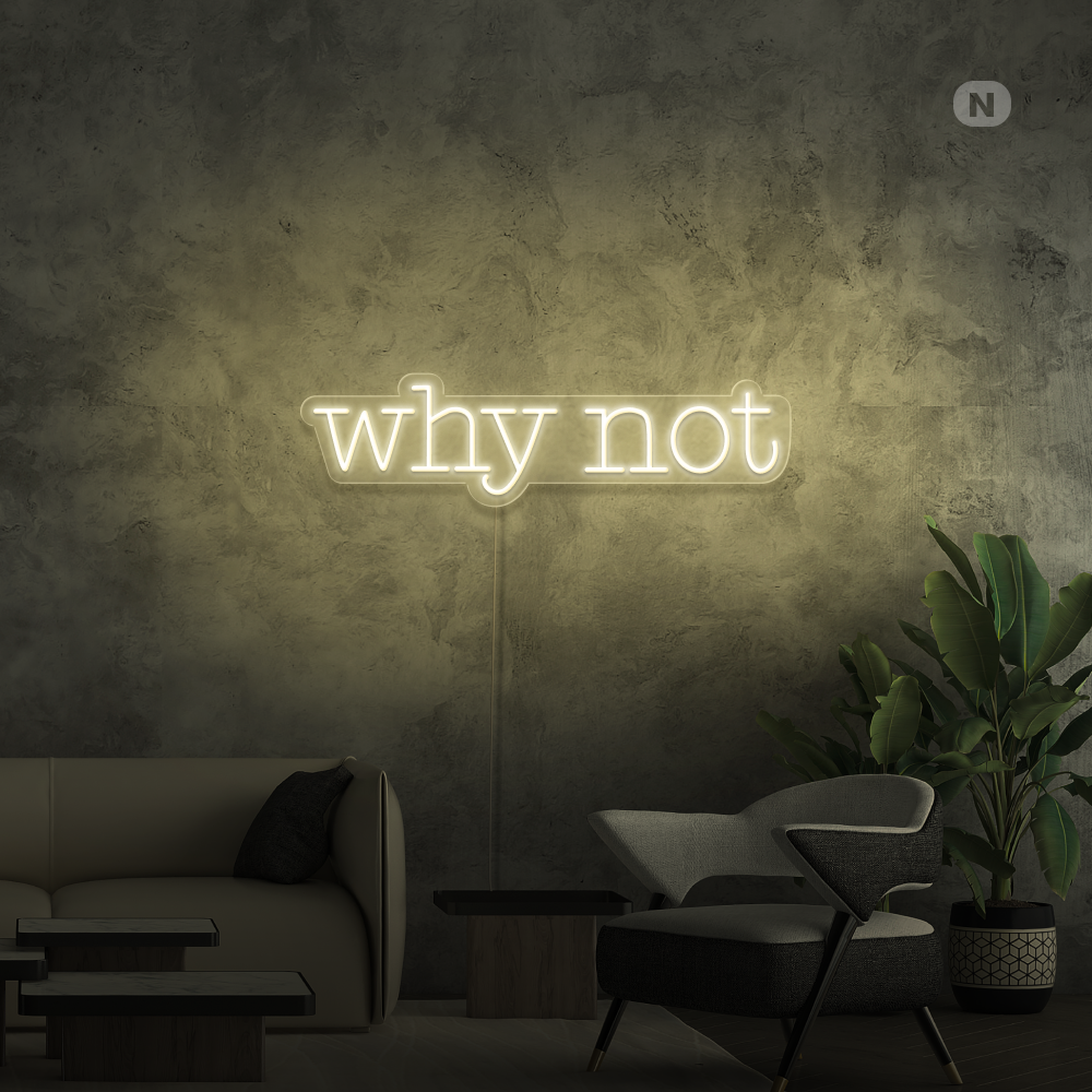 Cartel neon Why Not