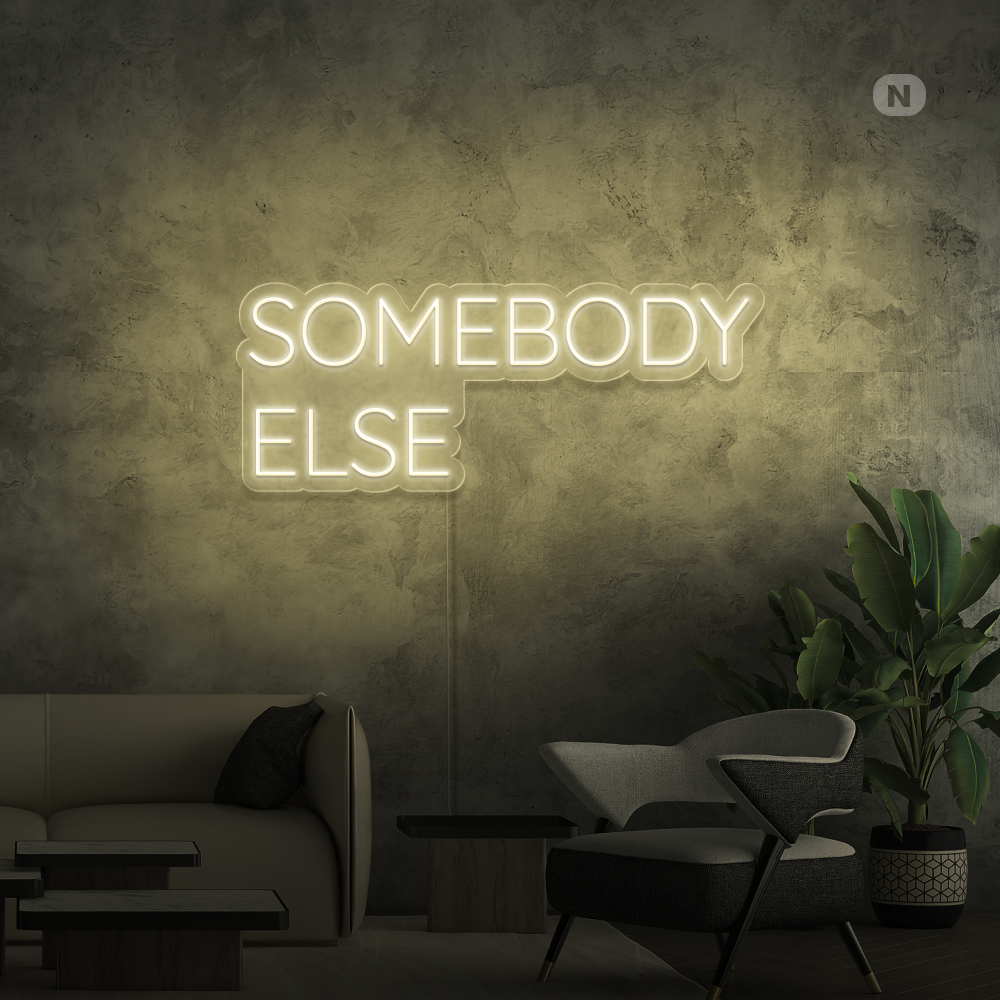 Cartel neon Somebody Else