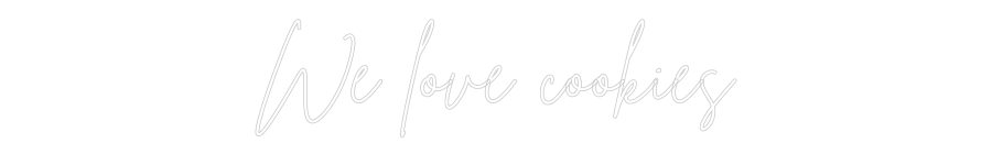 Neon personalizado: We love cookies