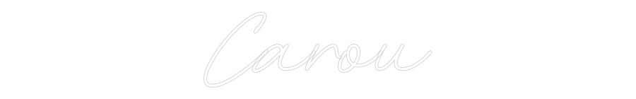 Neon personalizado: Carou