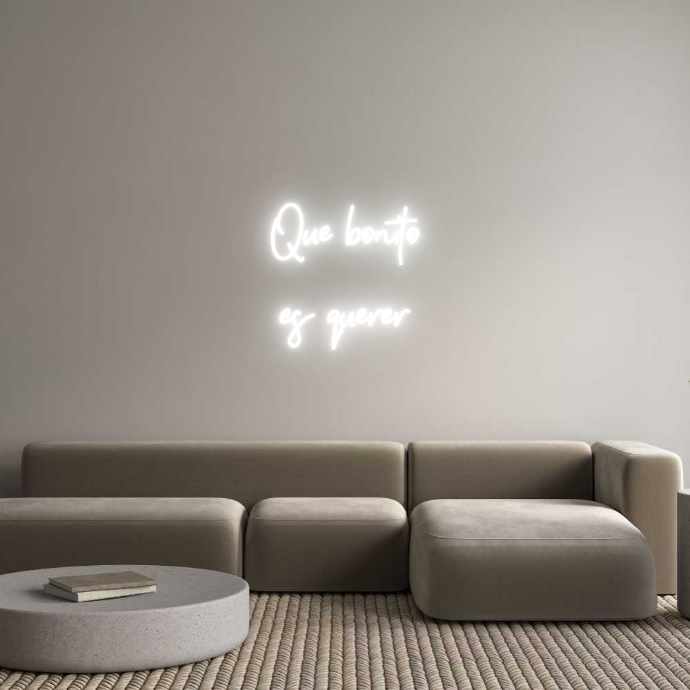 Neon personalizado: Que bonito
e...