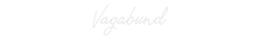 Neon personalizado: Vagabund