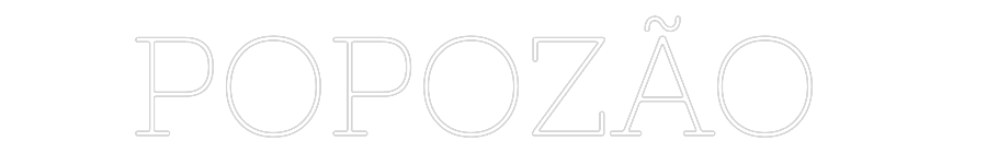 Neon personalizado: POPOZÃO