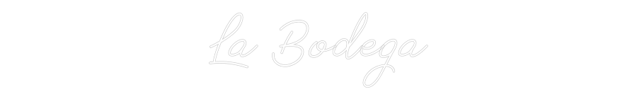 Neon personalizado: La Bodega
