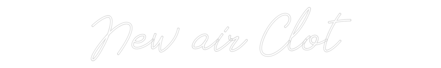 Neon personalizado: New air Clot