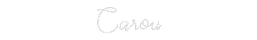 Neon personalizado: Carou