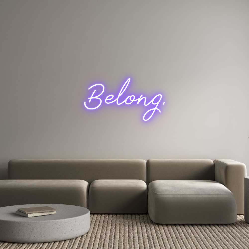 Neon personalizado: Belong.