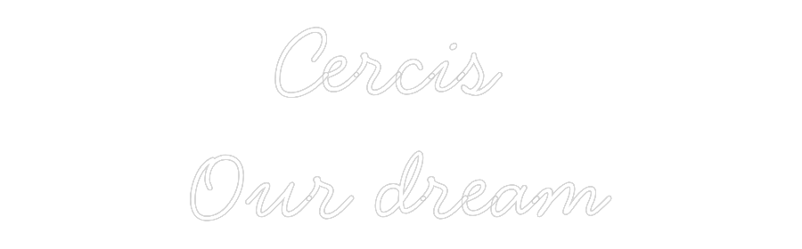 Neon personalizado: Cercis 
Our ...