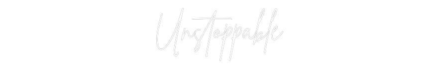 Neon personalizado: Unstoppable