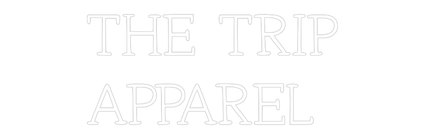 Neon personalizado: THE TRIP 
AP...