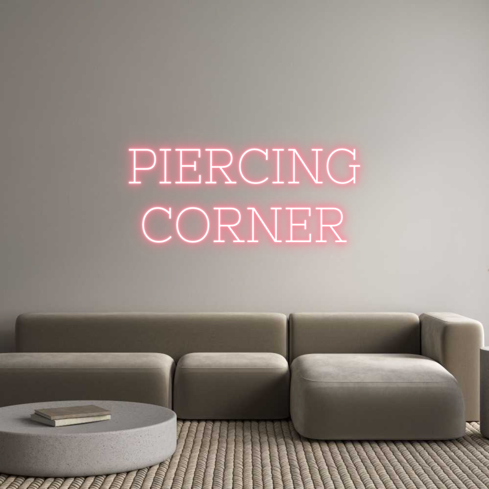 Neon personalizado: PIERCING
COR...