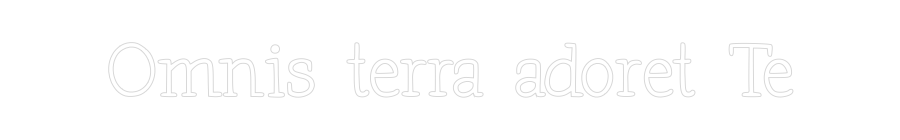 Neon personalizado: Omnis terra a...