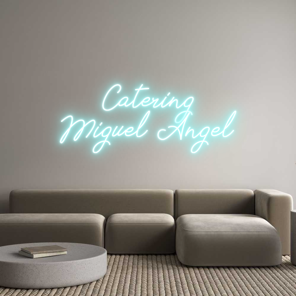 Neon personalizado: Catering
Mig...