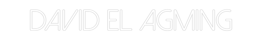 Neon personalizado: DAVID EL AGMING