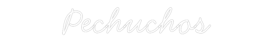 Neon personalizado: Pechuchos