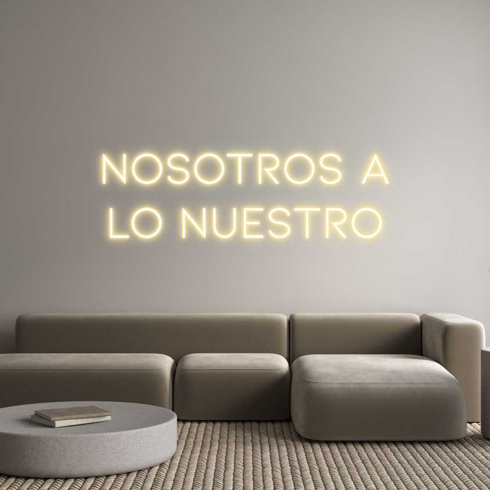 Neon personalizado: Nosotros a
l...