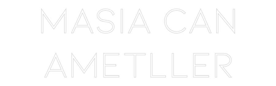 Neon personalizado: MASIA CAN
AM...