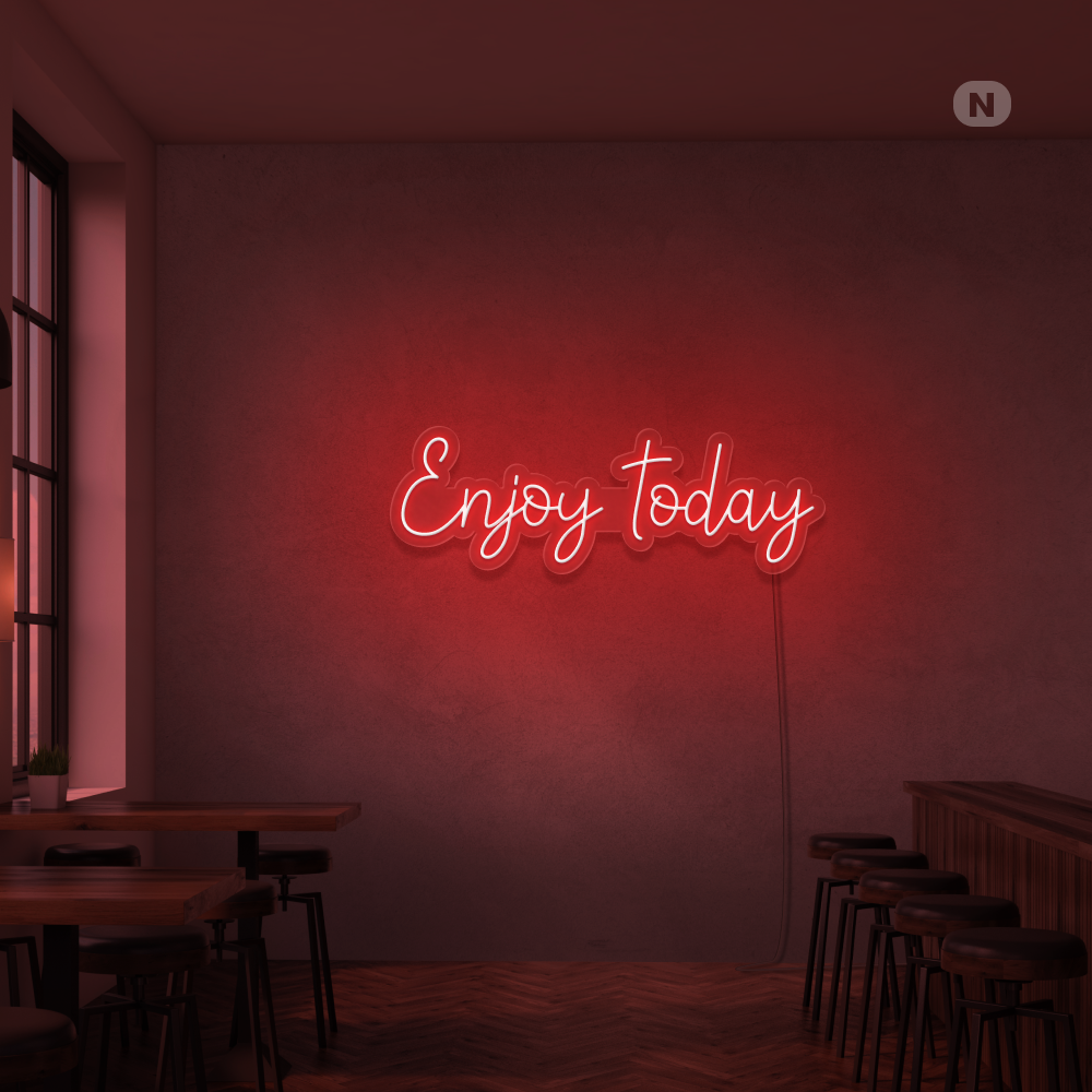 Cartel neon Enjoy today