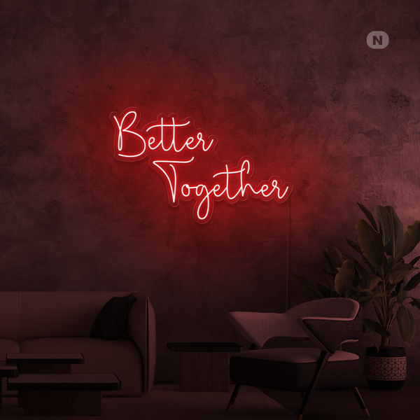 Cartel neon Better Together