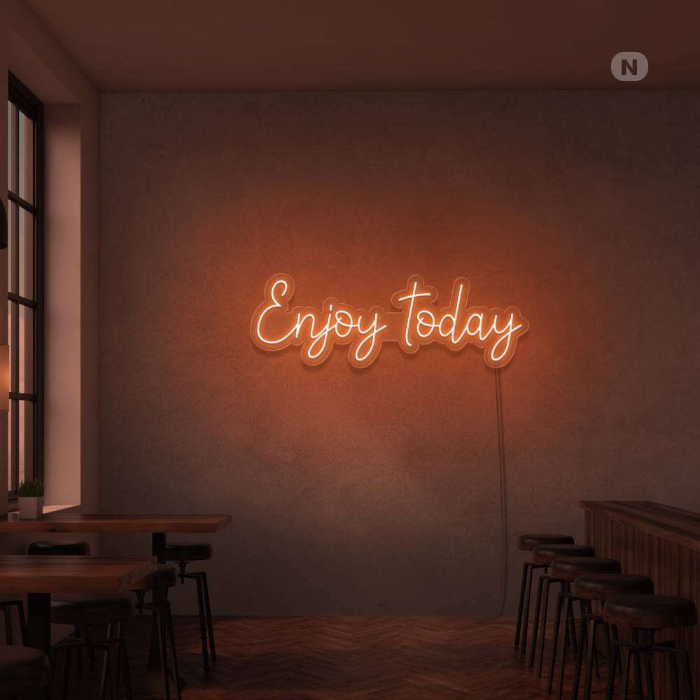 Cartel neon Enjoy today
