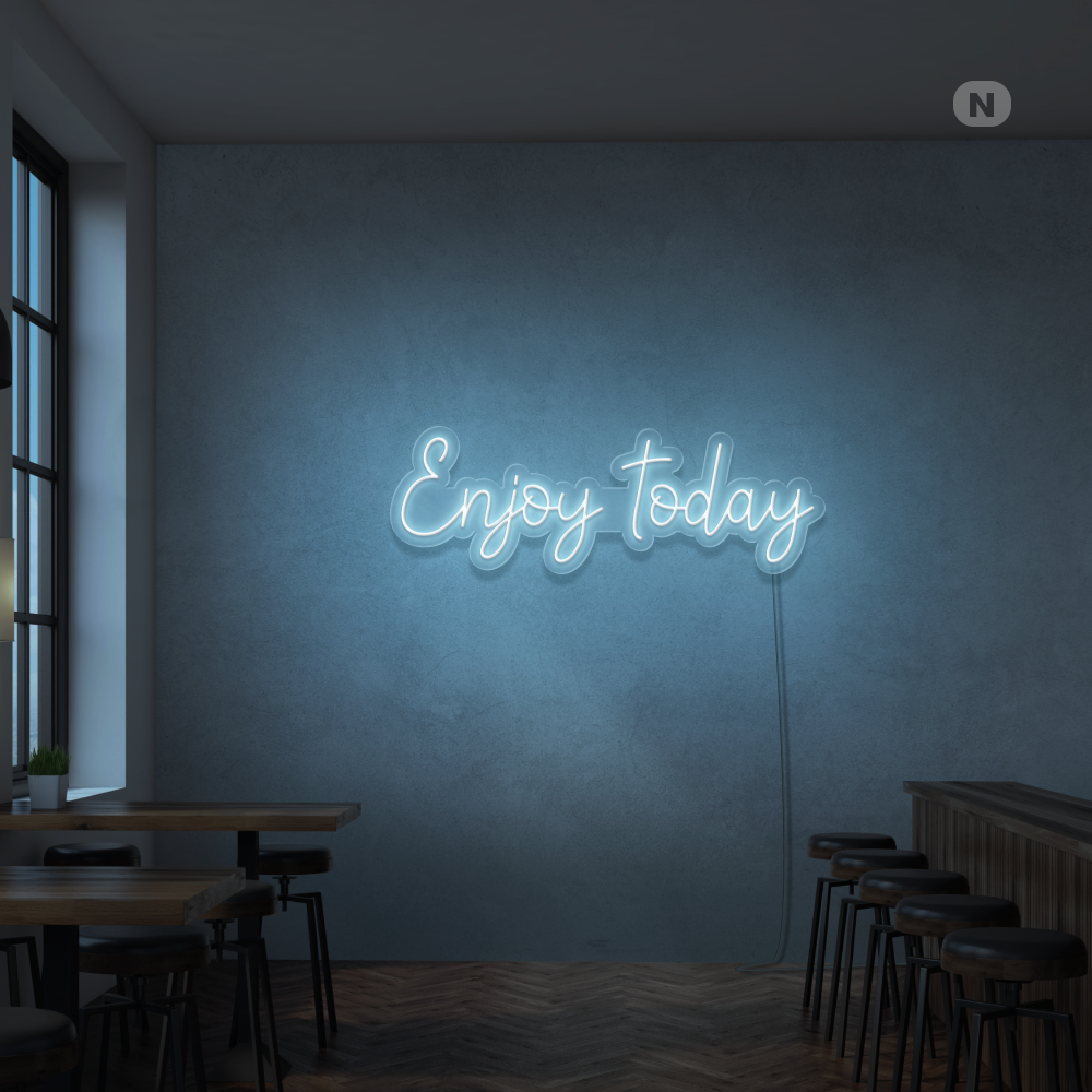 Cartel neon Enjoy today