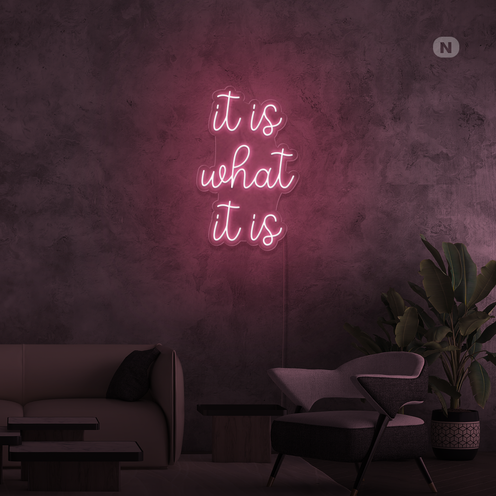 Cartel neon it is what it is