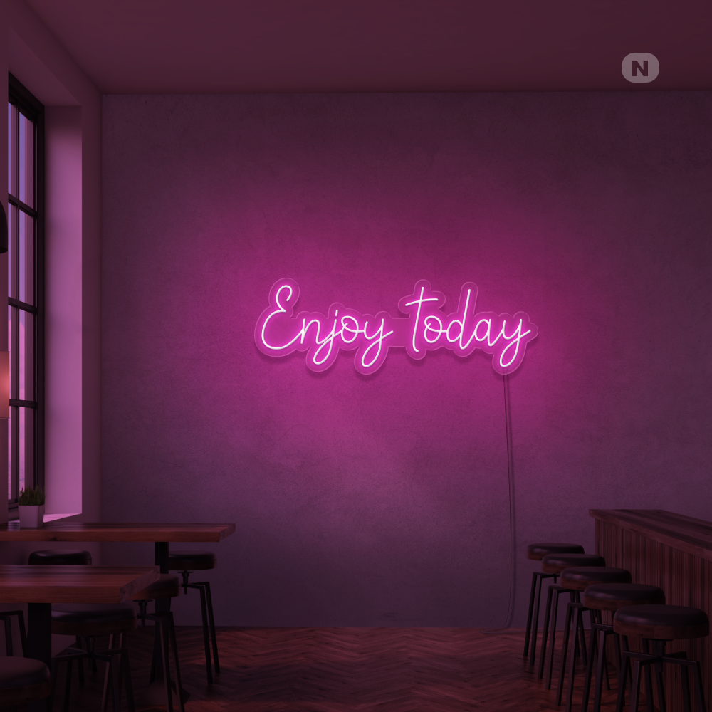 Cartel neon Enjoy today