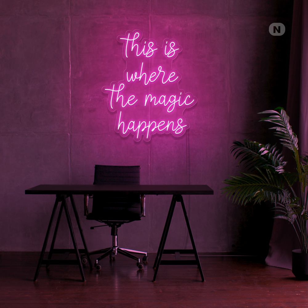 Cartel neon This is where the magic happens