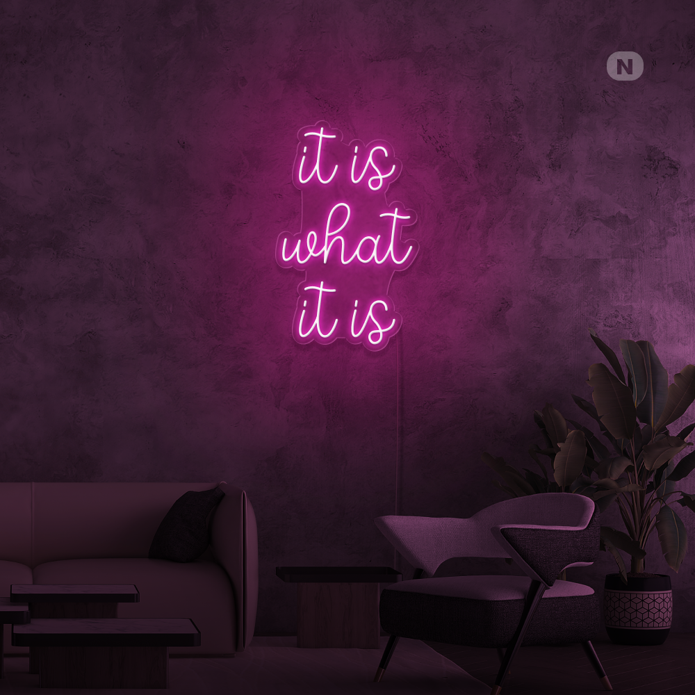 Cartel neon it is what it is