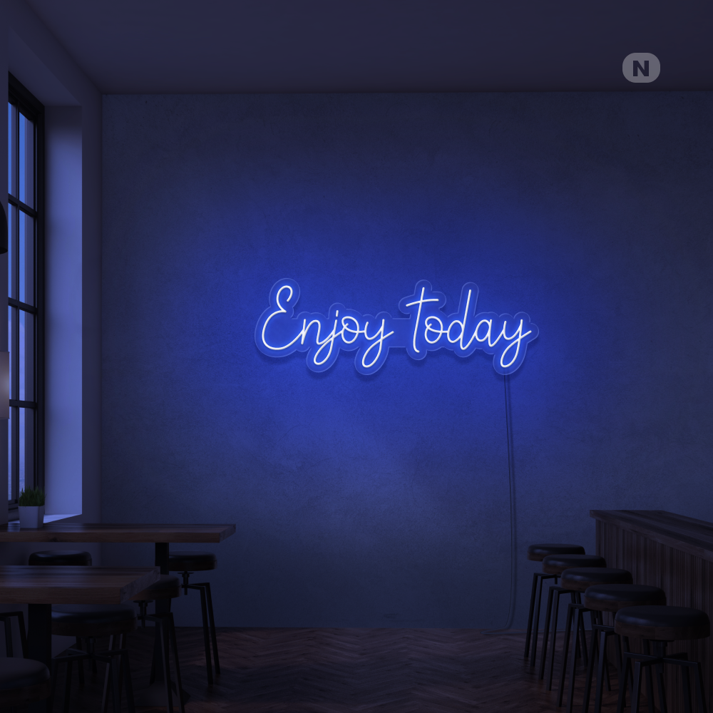 Cartel neon Enjoy today