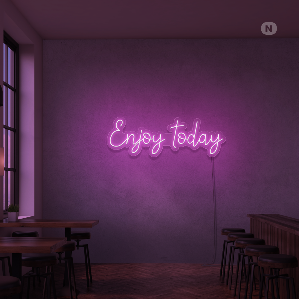 Cartel neon Enjoy today
