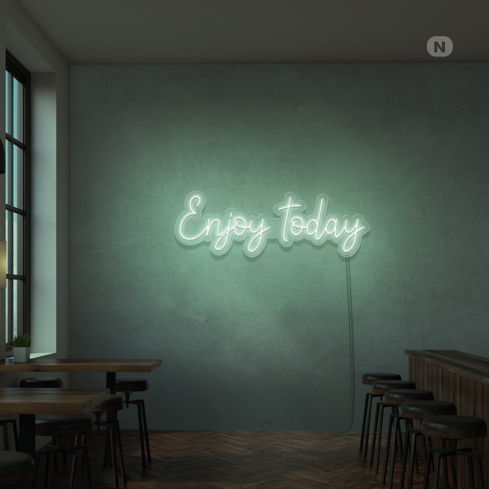 Cartel neon Enjoy today