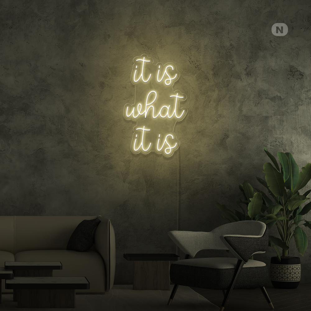 Cartel neon it is what it is