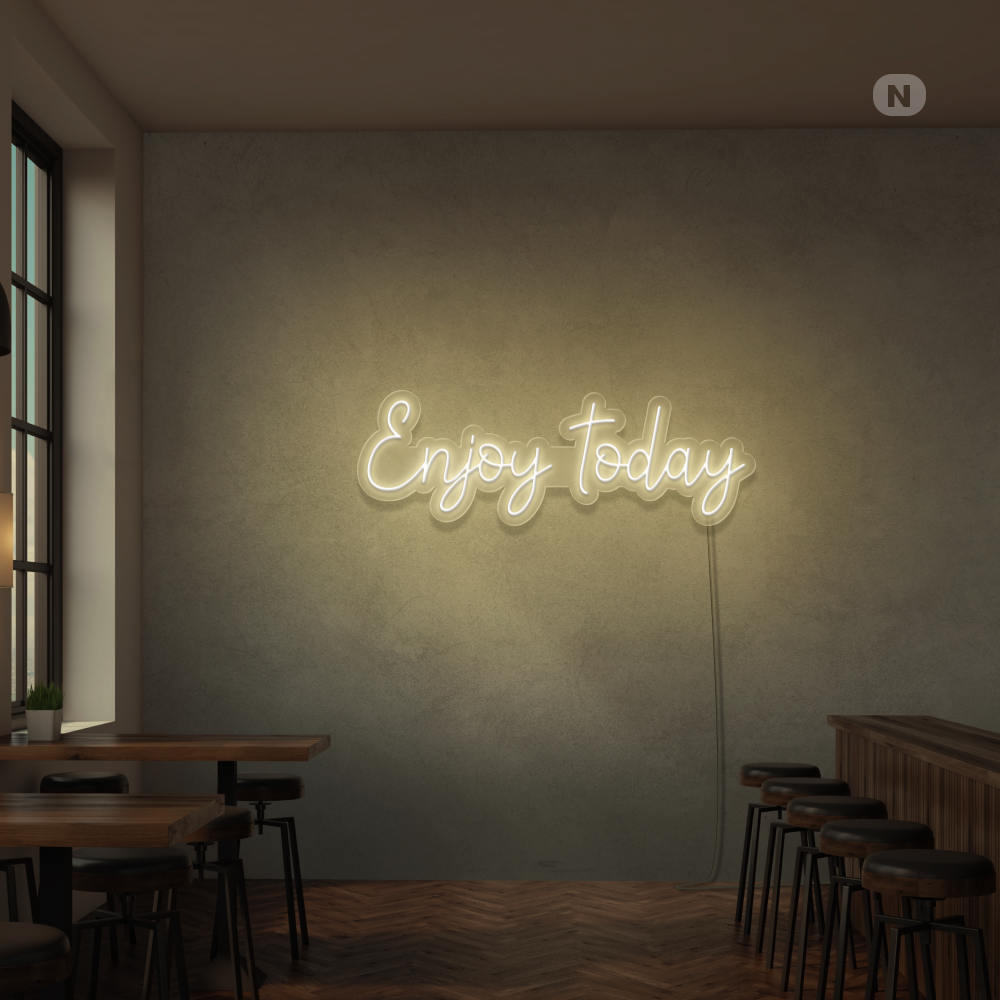 Cartel neon Enjoy today