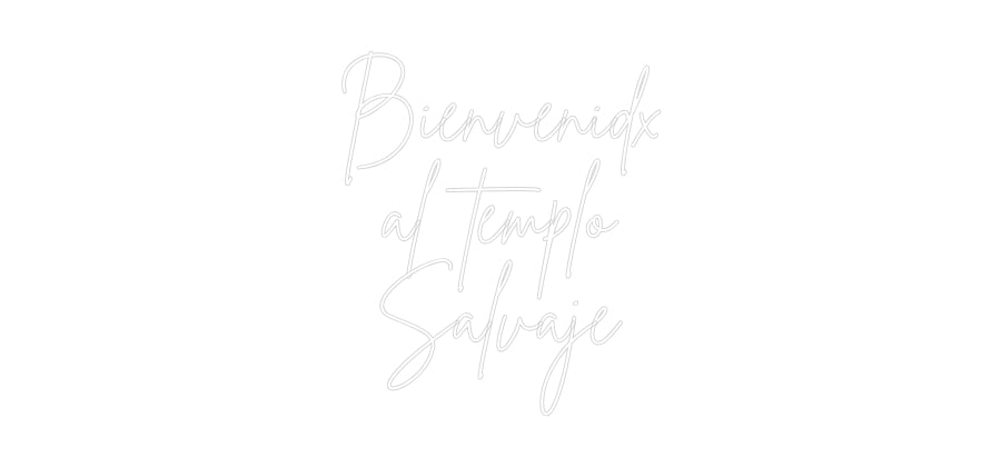 Neon personalizado: Bienvenidx
a...