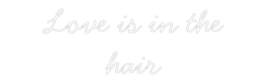Neon personalizado: Love is in th...