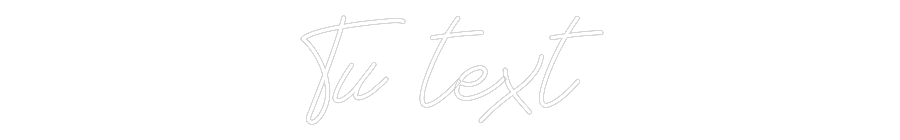 Neon personalizado: Tu text