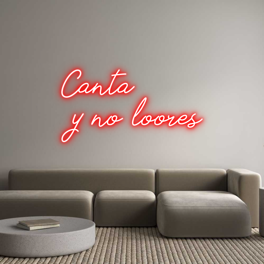 Neon personalizado: Canta
y no l...