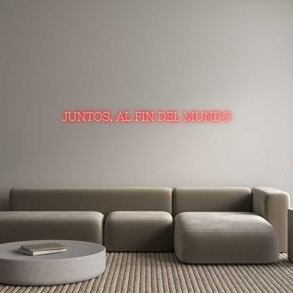 Neon personalizado: JUNTOS, AL FI...