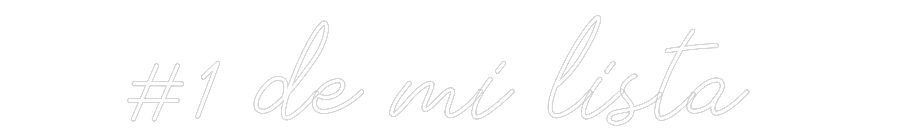Neon personalizado: #1 de mi lista