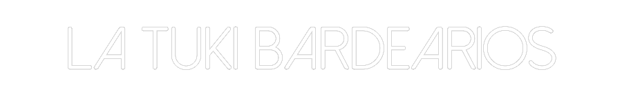 Neon personalizado: La Tuki Barde...