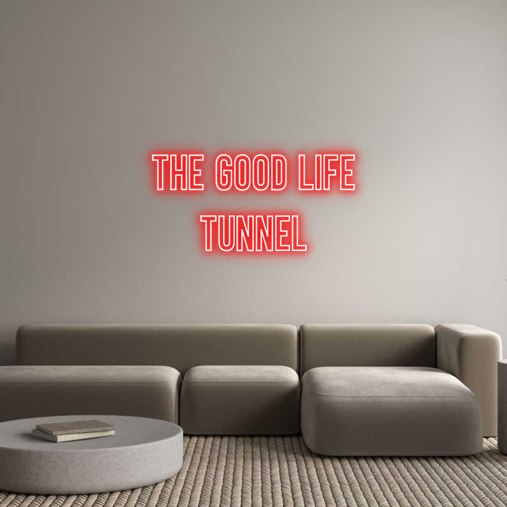 Neon personalizado: The good life...