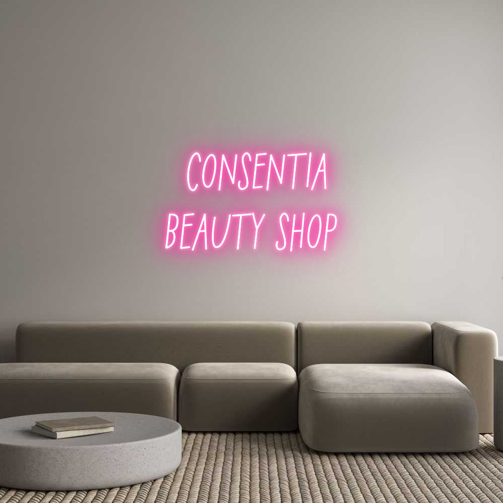 Neon personalizado:   CONSENTÍA
...