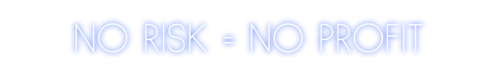 Neon personalizado: NO RISK = NO ...