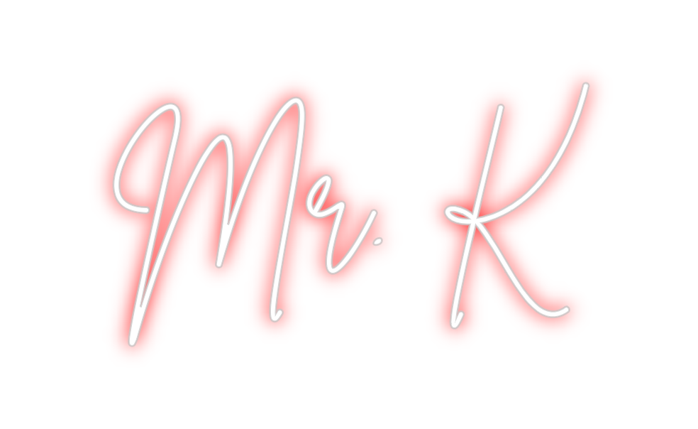Neon personalizado: Mr. K